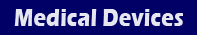 Medical Devices (Class I, Class II, Class III)